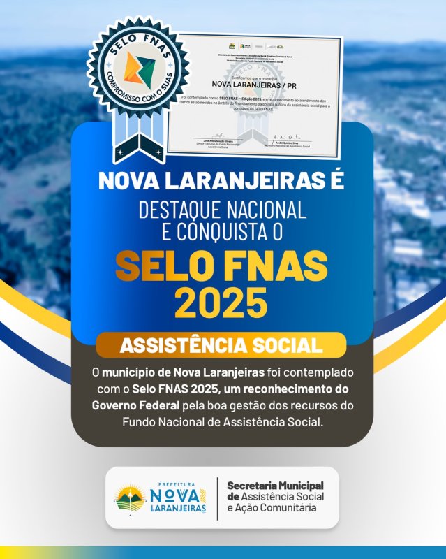 Reconhecimento nacional para Nova Laranjeiras!